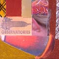 mixed media, transfer print, collage, 'Observatories'